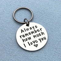 Nyckelring – Always Remember How Much I Love You – Rostfritt Stål - Carlevel - Nyckelringar & Accessoarer