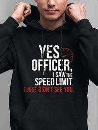 Yes officer I saw the speed limit - Carlevel - 